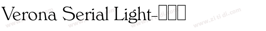 Verona Serial Light字体转换 Verona Serial Light字体转换